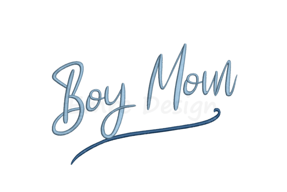 Download Boy Mom Embroidery Design - Premium Resources