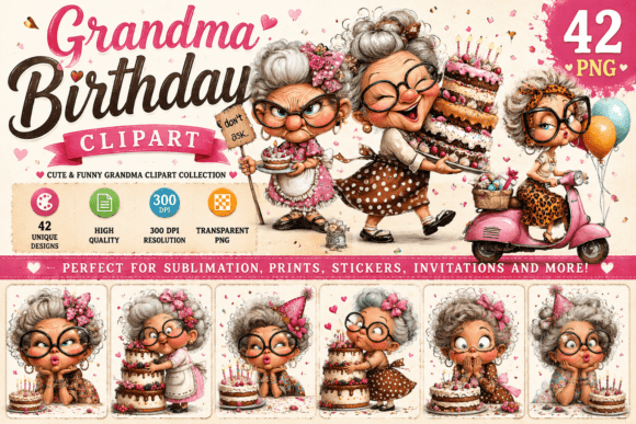 Download Sassy Grandma Birthday Clipart - Grandma Collection