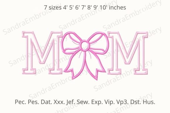 Download Mom Embroidery Design with Bow - Mom embroidery design Collection